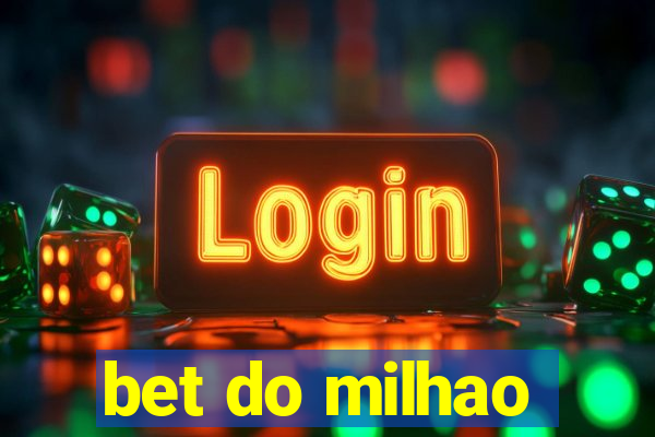 bet do milhao